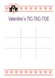 English worksheet: Valentines TIC TAC TOE (2 pages)