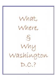 English Worksheet: Play: What, Where & Why Washington, D.C.? 