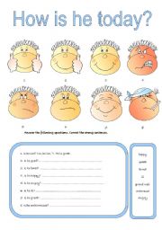 English Worksheet: How is he today?