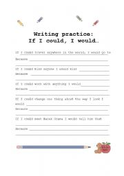 English Worksheet: If I could... I would