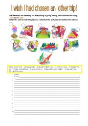 English Worksheet: I WISH I HAD CHOSEN AN OTHER TRIP