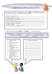 English Worksheet: EXERCISES ABOUT PREFER AND WOULD RATHER