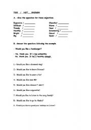 English worksheet: TOO/ NOT....ENOUGH