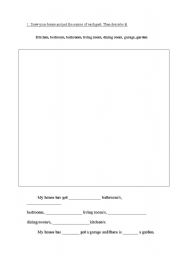 English worksheet: Draw your house and describe it