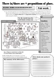 English Worksheet: There is /there are + prepositions of place -pair work speaking and writing activity. Find the differences! 2 pages.