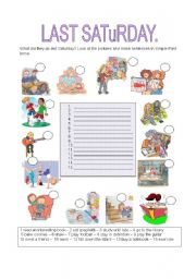 English Worksheet: LAST SATURDAY