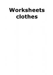 English worksheet: Worksheet clothes