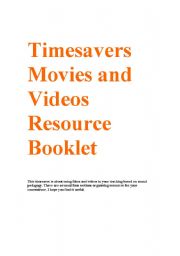 English Worksheet: Timesavers Movies and videos resource Booklet