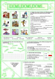 English Worksheet: IDIOMS,IDIOMS,IDIOMS...(19)