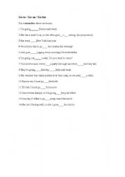 English worksheet: Go to/on/for