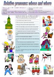 English Worksheet: Relative Pronouns: Whose and Where (keys included - completely editable)