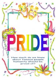 English Worksheet: Pride - who can humanity be proud of?