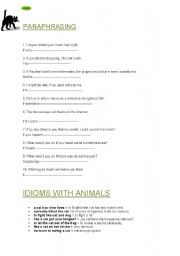 English worksheet: PARAPHRASING AND ANIMAL IDIOMS