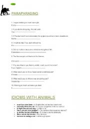 English Worksheet: PARAPHRASING AND ANIMAL IDIOMS