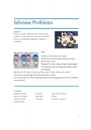 English worksheet: Inhouse Problems