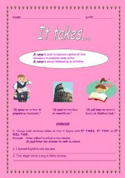 English Worksheet: It takes...