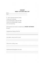 English worksheet: PRESEMT CONTINUOUS VERSUS  PAST SIMPLE