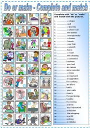 English Worksheet: DO OR MAKE - COMPLETE AND MATCH (B&W VERSION INCLUDED)