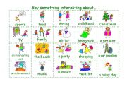 English Worksheet: Conversation - Say something interesting about...