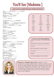 English Worksheet: SONG!!! Youll See [Madonna ] - Printer-friendly version included