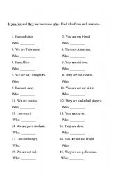 English Worksheet: I you we they= who