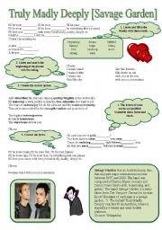 English Worksheet: SONG!!! Truly Madly Deeply [Savage Garden] - Printer-friendly version included