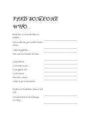 English Worksheet: FIND SOMEONE WHO....