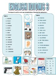 English Worksheet: ENGLISH IDIOMS 3 (2 PAGES: MATCHING PICTURES+DEFINITIONS)ANSWERS INCLUDED