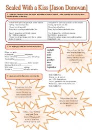 English Worksheet: SONG!!! Sealed With a Kiss [Jason Donovan] - Printer-friendly version included