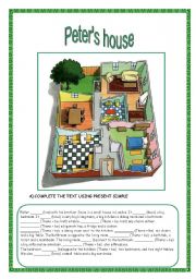 THE HOUSE: PRESENT SIMPLE / HAVE/ THERE + BE/ PREPOSITIONS