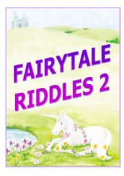 English Worksheet: fairytale riddles part 2