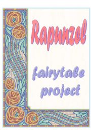 English Worksheet: RAPUNZEL  & fairytales - detailed reading project
