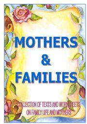 English Worksheet: mothers and families - funny motivational texts and wss