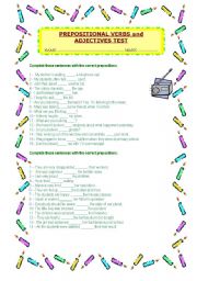 English Worksheet: Prepositional Verbs and Adjectives test