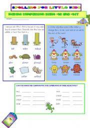 English Worksheet: SPELLING FOR LITTLE KIDS 3:MAKING COMPARISON WITH ER AND EST