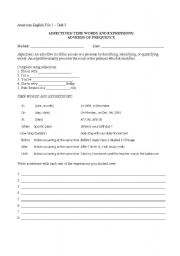 English worksheet: ADJECTIVES/ TIME WORDS AND EXPRESSIONS/ ADVERBS OF FREQUENCY