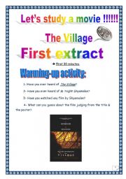 English Worksheet: Video time: THE VILLAGE (M. Night Shyamalan) - Extract # 1 (COMPREHENSIVE PROJECT, 14 PAGES, 28 TASKS, COMPLETE ANSWER KEY)