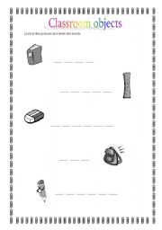 English worksheet: Classroom Objects