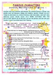 English Worksheet: FAMOUS CHARACTERS- conditionals & phrasal verbs