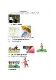 English worksheet: A simple conversation about the weather and football