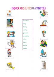 English Worksheet: indoor and outdoor activities and which equipment do we need for these activities?