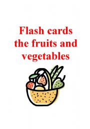 English worksheet: FLASH CARDS FRUIT AND VEGETABLES