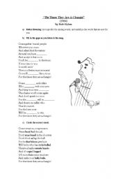 English worksheet: The times they are a changing -  Bob Dylan