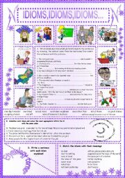 English Worksheet: IDIOMS,IDIOMS,IDIOMS...(14)