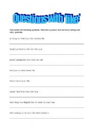 English worksheet: Questions with like