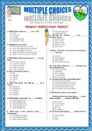 English Worksheet: PRESENT/PAST  PERFECT-MULTIPLE CHOICE