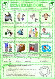 English Worksheet: IDIOMS,IDIOMS,IDIOMS...(2)