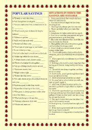 English Worksheet: Popular Sayings/Idioms  and the situations in which to use them.