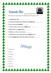 English Worksheet: Sounds like __________.