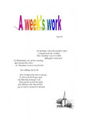 English worksheet: A weeks work